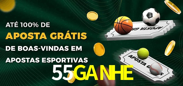 55GANHE Ate 100% de Aposta Gratis